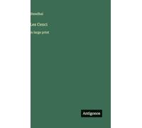 Les Cenci: in large print