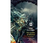 The Expanse Tome 6 - Les Cendres De Babylone