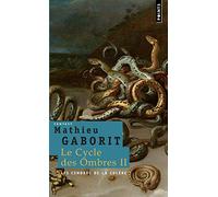 Les Cendres de la colère, tome 2: Le Cycle des Ombres, t.2