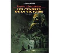 Les cendres de la victoire David Weber (Auteur)