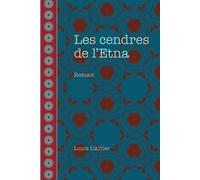 Les cendres de l'Etna - Louis L'Allier - Presses De L'universite D'ottawa - broché - Roman