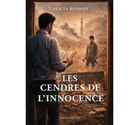 Les cendres de l'innocence - Alicia Bosman - L'onde Eds De - broché - Roman