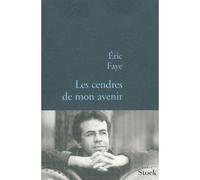 Les Cendres de mon avenir
