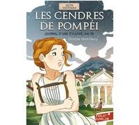 Les cendres de Pompéi Christine Féret-Fleury (Auteur)