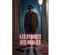 Les cendres des oubliés