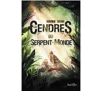 Les Cendres du Serpent-Monde Marine Sivan (Auteur)