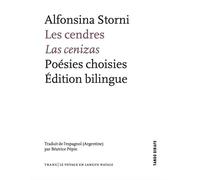 Les cendres Poésies choisies, Edition bilingue français-espagnol - Alfonsina Storni - Tango Girafe - broché - Poésie