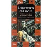 LES CENT ANS DE DRACULA - 8 HISTOIRES DE VAMPIRES DE GOETHE A LOVECRAFT