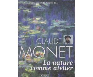 LES CENT CHEFS D OEUVRE DE CLAUDE MONET