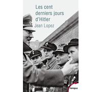Les cent derniers jours d'Hitler