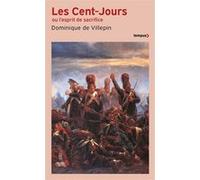 Les Cent-Jours - Ou l'esprit de sacrifice