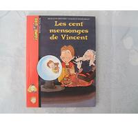 Les Cent mensonges de Vincent