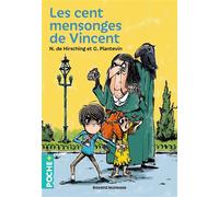 Les cent mensonges de Vincent - Nicolas De Hirsching - Bayard Jeunesse - Poche - Roman cadet