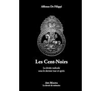 Les Cent-Noirs: La droite radicale sous le dernier tsar et après