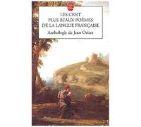 Les Cent Plus Beaux Poemes De La Langue Francaise