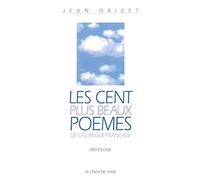 Les cent plus beaux poèmes de la langue française