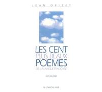 Les cent plus beaux poèmes de la langue française - Jean Orizet - Le Cherche-Midi - cartonné - Anthologie