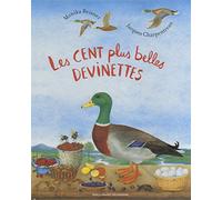 LES CENT PLUS BELLES DEVINETTES - A partir de 5 ans