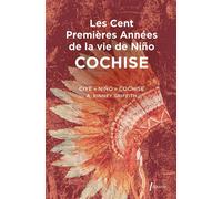 Les cent premières années de Nino Cochise - Ciyé Nino Cochise - Libretto - Poche - Essai