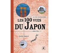 Les cent vues du japon - Julien Giry - Elytis Eds - relié - Beau livre