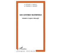 Les centres maternels - réalités et enjeux éducatifs