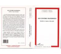 Collectif – Les centres maternels – Réalités et enjeux éducatifs – Broché