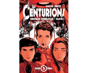 Les Centurions: 2ème génération - Partie 1