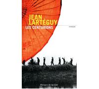 Les Centurions - Jean Lartéguy - Presses De La Cite - broché - Roman