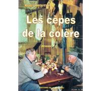 Les cèpes de la colère
