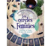 Les cercles de femmes Animer et tisser le lien de sororité - Daisy Bodin - Eyrolles - broché - Essai