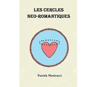 LES CERCLES NEO-ROMANTIQUES