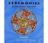 Les Cérémonies des saisons - Jennifer Cole - Courrier Du Livre - broché - Essai