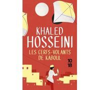 Les cerfs-volants de Kaboul - Khaled Hosseini - 10/18 - Poche - Roman