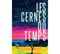 Les cernes du temps: Le cycle de l'arborescence du malheur