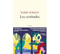 Les certitudes