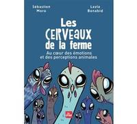 Les cerveaux de la ferme Benabid Layla (Illustration), Sébastien Moro (Auteur)