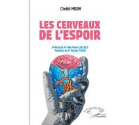 Les cerveaux de l'espoir - Cheikh Mbow - L'harmattan - broché - Essai