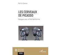 Pablo Picasso, Patrick Davous – Les cerveaux de Picasso – Dialogue avec le Petit Bonhomme – Broché