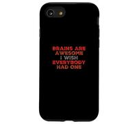 Les Cerveaux Funny Brain Meme sont géniaux, j'aimerais Que Tout Le Monde en AIT Un Coque pour iPhone SE (2020) / 7/8