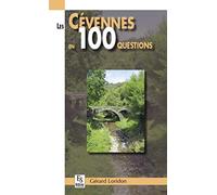 Gérard Loridon – Les Cévennes en 100 questions – Guide – Broché