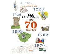 Les Cévennes en 70 dates
