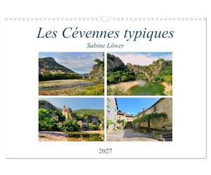Les Cévennes typiques (Calendrier mural 2027 DIN A3 vertical), CALVENDO calendrier mensuel: Paysages enchanteurs capturés en douze magnifiques photos.