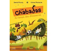 Au temps des dinosaures - Série "Les Chabadas" T. 18