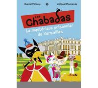 Les Chabadas - Le Mystérieux Prisonnier De Versailles