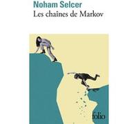 Noham Selcer – Les chaînes de Markov – Roman – Poche – Gallimard