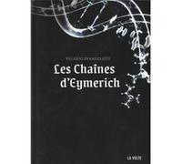 Les chaînes d'Eymerich Valerio Evangelisti (Auteur), Serge Quadruppani (Traduction)