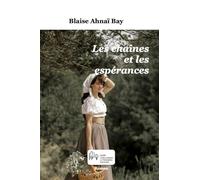 Les chaînes et les espérances