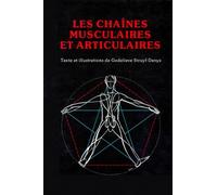 Les chaînes musculaires et articulaires