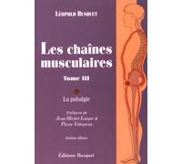 Les chaînes musculaires: Tome 3, La pubalgie