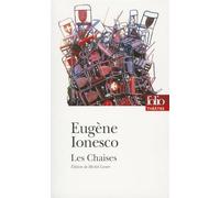 Eugène Ionesco – Les Chaises – édité par Michel Lioure – Gallimard